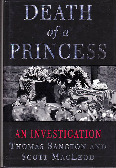 Death Of A Princess by Thomas Sancton & Scott MacLeod original edition
